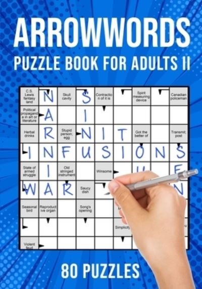 Cover for Puzzle King Publishing · Arrow Word Puzzle Books for Adults: Arrowword Crossword Activity Puzzles Book II 80 Puzzles (Paperback Book) [Uk edition] (2021)