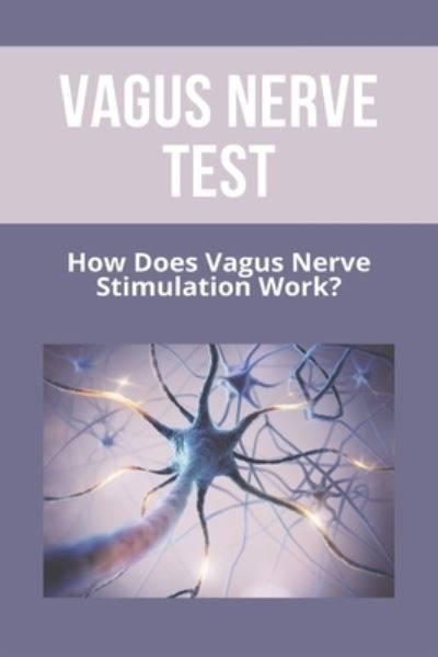 Cover for Raymond Catchpole · Vagus Nerve Test (Paperback Book) (2021)