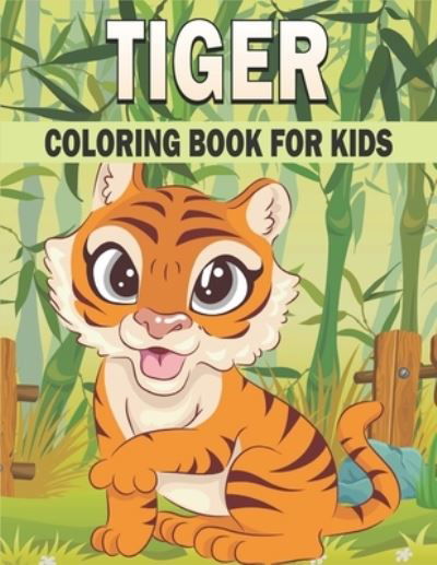 Tiger Coloring Book For Kids - Rr Publications - Bücher - Independently Published - 9798735081838 - 8. April 2021