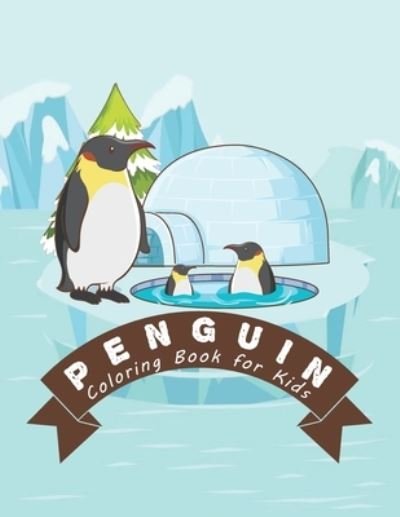 Cover for M S · Penguin Coloring Book for Kids (Paperback Book) (2021)