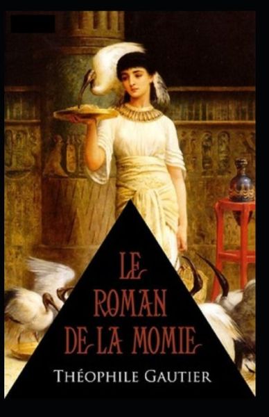 Cover for Theophile Gautier · Le Roman de la momie Annote (Paperback Book) (2021)