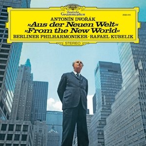 Dvorák: Symphony No.9 "From the New World - Rafael Kubelík Berliner Philharmoniker - Music - DEUTSCHE GRAMMOPHON - 0028947943839 - January 5, 2015