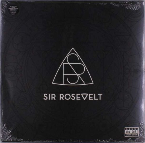 Cover for Sir Rosevelt · Sir Rosevelt (Explicit) (LP) (2018)