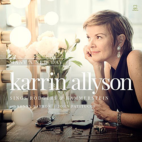 Cover for Karrin Allyson · Many a New Day: Karrin Allyson Sings Rodgers &amp; Hammerstein (CD) (2015)