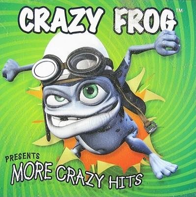 Cover for Crazy Frog · Presents More Crazy Hits (CD) (2006)