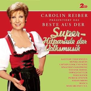 Carolin Reiber Prasentiert Das Beste Aus Der Superhitparade Der Volksmusik - Various Artists - Musik - KOCH - 0602517500839 - 9. november 2007