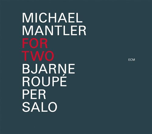 Cover for Michael Mantler · For Two (CD) (2011)
