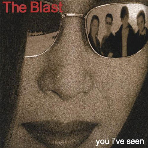 You Ive Seen - Blast - Musiikki -  - 0634479041839 - tiistai 3. heinäkuuta 2001