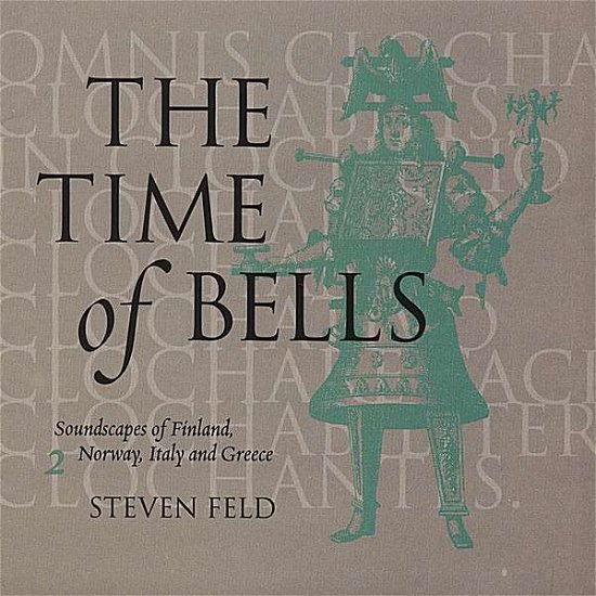 Cover for Steven Feld · Time of Bells 2 (CD) (2007)