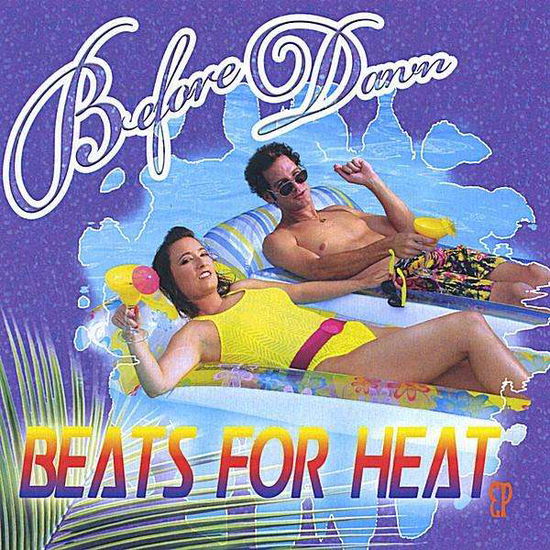 Cover for Before Dawn · Beats for Heat EP (CD) (2008)