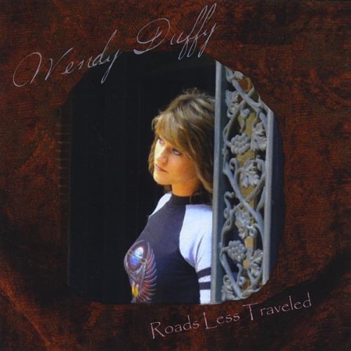 Cover for Wendy Duffy · Road Less Traveled (CD) (2008)