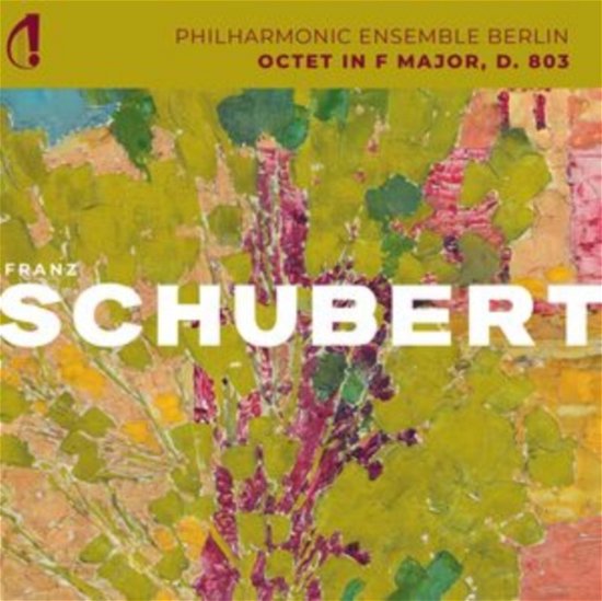 Cover for Soloists from Berlin Philharmonic Orchestra · Franz Schubert: Octuor In F Major / D.803 (CD) (2024)