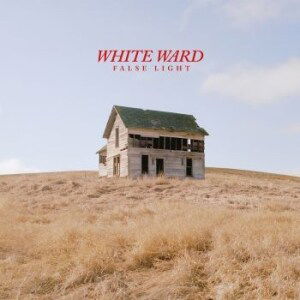 Cover for White Ward · False Light (LP) (2022)