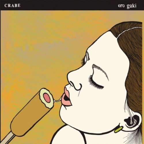 Cover for Crabe · Ero Gaki (CD) [Digipak] (2010)