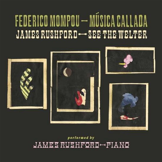 Cover for James Rushford · Musica Callada / See The Welter (CD) (2020)