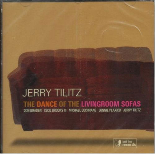 Cover for Jerry Tilitz · Dance of the Living Room Sofas (CD) (2007)