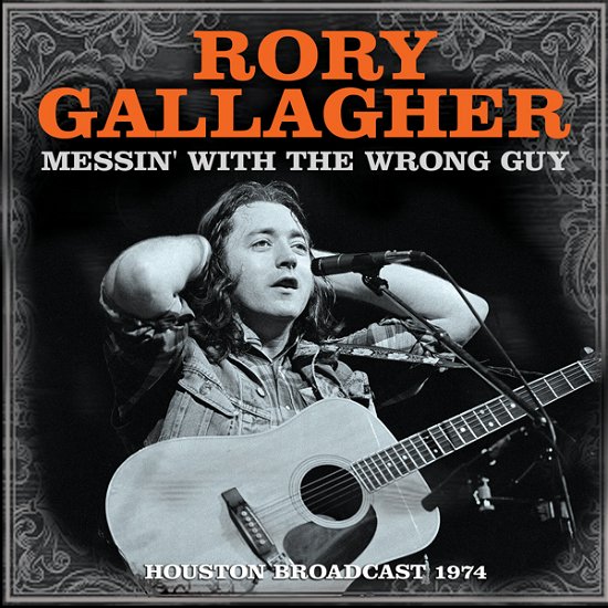 Cover for Rory Gallacher · Messin With The Wrong Guy (CD) (2021)
