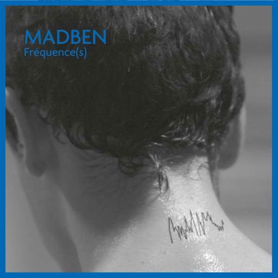 Frequences - Madben - Muzyka - ASTROPOLIS - 0880319913839 - 20 maja 2022