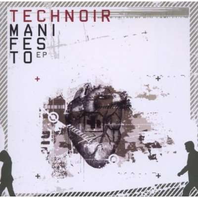 Manifesto - Technoir - Musiikki - ALFA MATRIX - 0882951007839 - tiistai 5. syyskuuta 2006