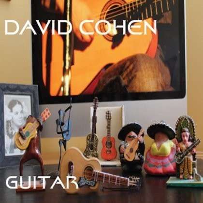 Guitar - David Cohen - Music - David Cohen - 0884501813839 - October 30, 2012