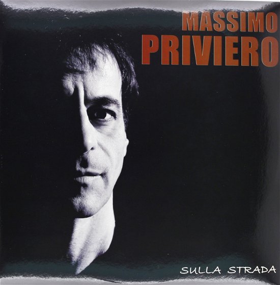 Cover for Massimo Priviero · Sulla Strada (LP) (2023)