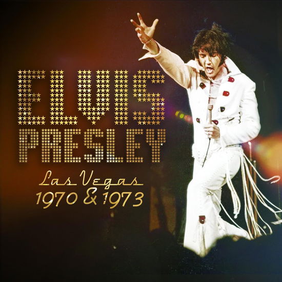 Cover for Elvis Presley · Las Vegas 1970 and 1973 (CD) (2024)