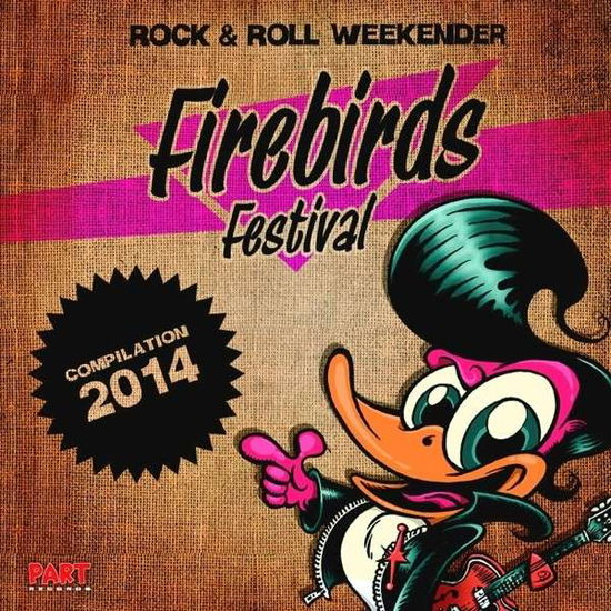 Firebirds Festival 2014 - V/A - Muziek - PART - 4015589002839 - 30 oktober 2014