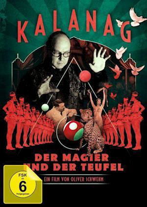 Oliver Schwehm · Kalanag: Der Magier Und Der Teufel (DVD) (2022)