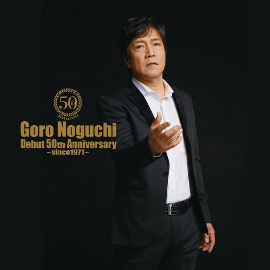 Cover for Noguchi Goro · Goro Nogichu Debut 50th Anniversary-since 1971- (CD) [Japan Import edition] (2020)