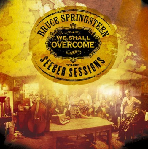 Cover for Bruce Springsteen · We Shall Overcome: Seeger Sessions (A (CD) (2008)