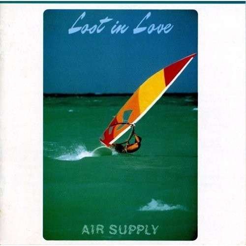 Lost in Love - Air Supply - Music - Sony - 4547366197839 - July 30, 2013