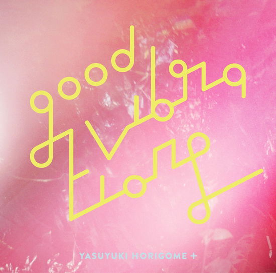 Cover for Horigome Yasuyuki · Good Vibrations 2 (CD) [Japan Import edition] (2020)