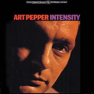 Cover for Art Pepper · Intensity + 2 (CD) [Limited edition] (2006)