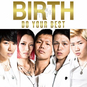 Cover for Birth · Do Your Best (CD) [Japan Import edition] (2014)