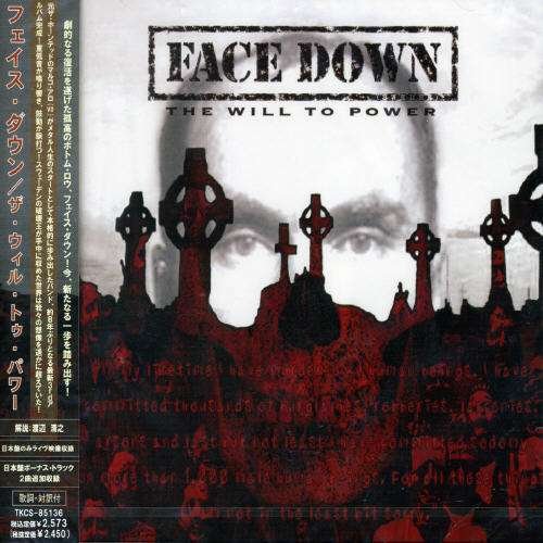 Cover for Face Down · Will To Power + 2 (CD) [Bonus Tracks edition] (2006)
