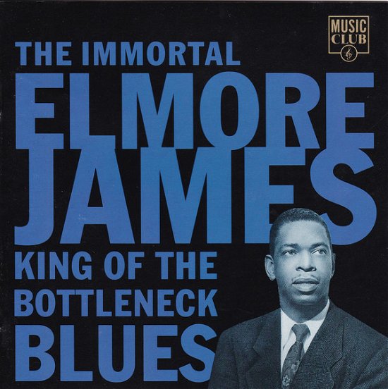 Cover for Elmore James · Immortal Elmore James (CD)