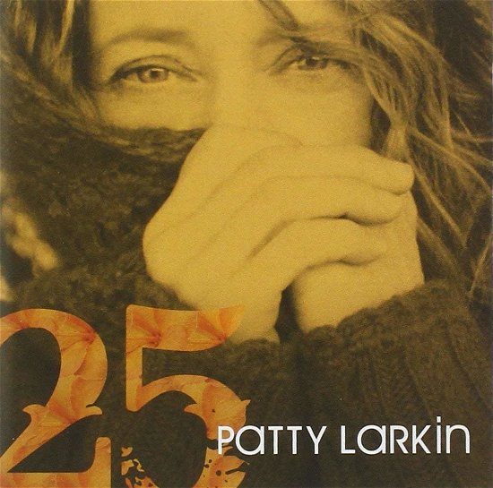 Cover for Patty Larkin  · 25 (CD) (2022)