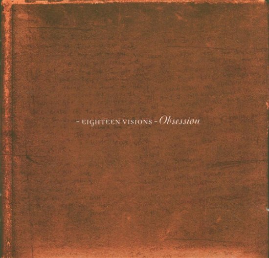 Cover for Eighteen Visions · Obsession [CD + DVD] (CD/DVD) [Limited edition] (2016)