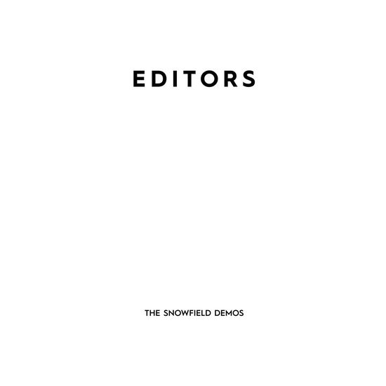 Cover for Editors · The Snowfields Demos (CD) (2015)