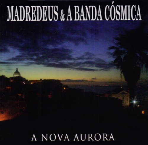 Cover for Madredeus &amp; a Banda Cosmica · A Nova Aurora (CD) (2012)