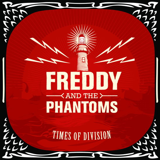 Cover for Freddy And The Phantoms · Times Of Division (LP) (2019)