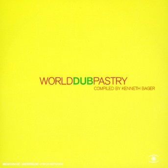 World Dub Pastry - V/A - Música - VME - 5709498202839 - 1 de agosto de 2005