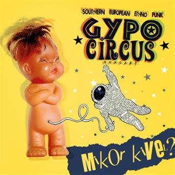 Cover for Gypo Circus · Mikor kivel? (CD)