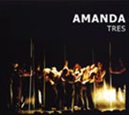 Tres - Amanda / Simonson / Brannstrom / Wallgren - Music - FOOT - 7320470049839 - December 21, 2005