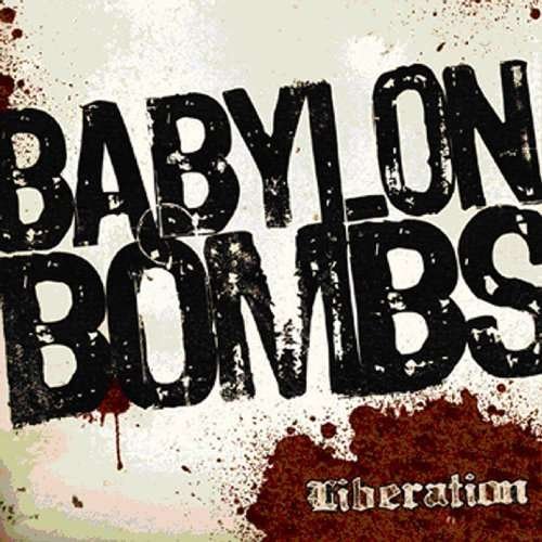 Cover for Babylon Bombs · Liberation (SCD) (2009)