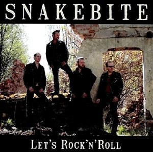 Cover for Snakebite · Let's Rock'n'roll (CD) (2015)