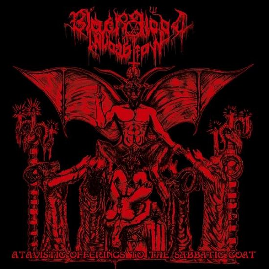 Cover for Black Blood Invocation · Atavistic Offerings To The Sabbatic Goat (CD) (2022)