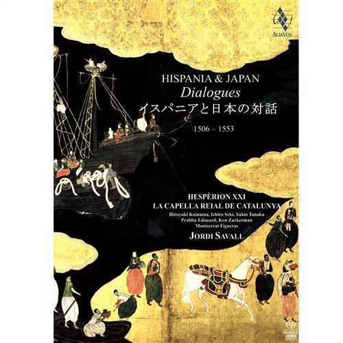 Cover for Jordi Savall · Hispania &amp; Japan Dialogues (CD) (2011)