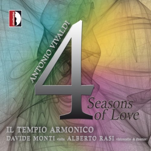 Vivaldi / Monti / II Tempio Armonico / Rasi · 4 Seasons of Love (CD) [Digipak] (2011)