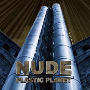 Nude · Plastic Planet (CD) (2013)